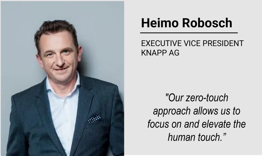 "Our zero-touch approach allows us to focus on and elevate the human touch."