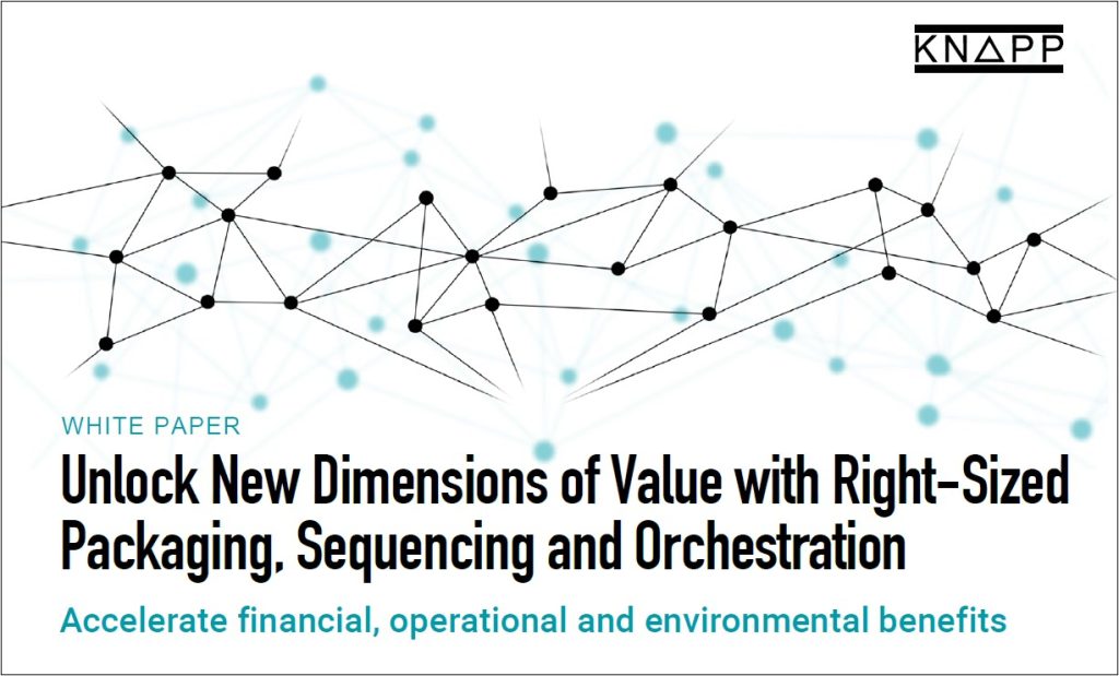 White paper cover highlighting Unlock New Dimensions of Value with Right‑Sized Packaging, Sequencing, and Orchestration focused on accelerating financial, operational, and environmental benefits through smarter end‑to‑end logistics optimization.